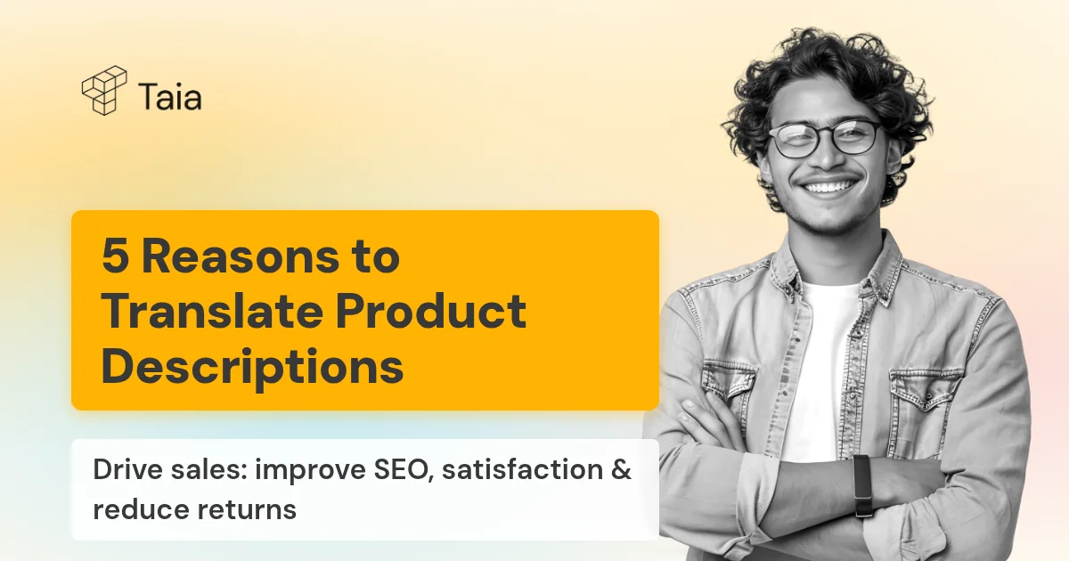 5 Reasons Why You Need to Invest in Product Description Translations